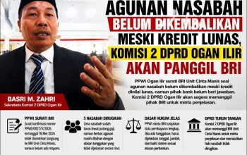 Permalink to PPWI Bongkar Dugaan Agunan Nasabah Belum Dikembalikan Meski Kredit Lunas, Komisi 2 DPRD Ogan Ilir Akan Panggil BRI